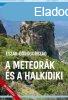 A Meteork s a Halkidiki (szak-Grgorszg) tiknyv - Vil