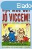 Van mg egy j viccem! Trols srlt 