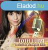 Tth Lszi - A dntben elhangzott dalok CD