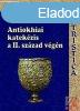ANTIOKHIAI KATEKZIS A II. SZZAD VGN