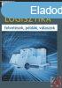 LOGISZTIKA - FELTEVSEK, PLDK, VLASZOK