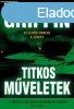 W.E.B Griffin - Titkos mveletek (Az elnk embere 5. knyv) 