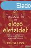 Denise Linn - Fedezd fel az elz leteidet