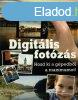 Digitlis fotzs - Hozd ki a gpedbl a maximumot!
