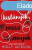 J KISLNYOK, ROSSZ VISZONYOK