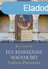 EGY RENESZNSZ MAGYAR R: ANDREAS PANNONIUS