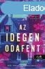 AZ IDEGEN ODAFENT