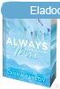 ALWAYS MINE ? MINDIG AZ ENYM (ldekorlt kiads)