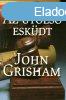 John Grisham: Az utols eskdt J llapot antikvr
