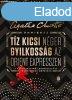 Agatha Christie - Tz ?kicsi nger / Gyilkossg az Orient ex