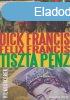 Dick Francis, Felix Francis -Tiszta ?pnz