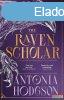 Antonia Hodgson - The Raven Scholar