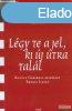 Lgy te a jel, ki j tra tall - Koltay Gborral beszlget 