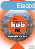 The English Hub 1B Student&#039;s Book
