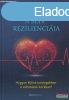 Gregg Braden - A szv reziliencija - Hogyan ljnk boldogab