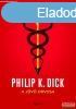 Philip K. Dick - A jv orvosa