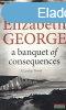Elizabeth George - A Banquet of Consequences (Inspector Lynl