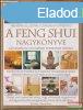 Gill Hale, Mark Evans - A feng shui nagyknyve