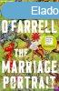 Maggie O&#039;Farrell - The Marriage Portrait