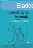 SZMOKING S BERMUDA - NYELVSZETI RSOK