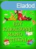EGY KARCSONYI MAN TITKAI