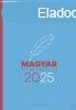 EMELT SZINT RETTSGI - MAGYAR NYELV S IRODALOM 2025