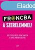 Michael Bennett  Sarah Bennett: Fr@ncba a szerelemmel