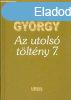 Moldova Gyrgy: Az utols tltny 7 Antikvr