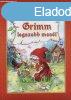 Jakob Grimm  Wilhelm Grimm: Grimm legszebb mesi