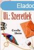 Cecelia Ahern: Ui.: Szeretlek J llapot antikvr