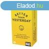 Better Than Yestarday motivcis jtk