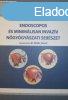 Endoscopos s minimlisan invazv ngygyszati sebszet - D