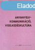 Anyanyelv, kommunikci, viselkedskultra - Tri Gborn