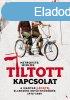 Tiltott kapcsolat - Mitrovits Mikls