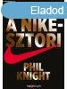 A Nike-sztori - Kemnytbls - Knight, Phil
