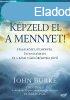 Kpzeld el a mennyet! - John Burke