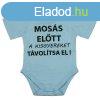 Rvid ujj baba body "Moss eltt a kisgyereket tvolt