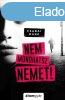 Nem mondhatsz nemet