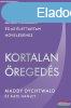 Maddy Dychtwald - Kortalan regeds