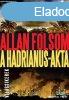 A Hadrianus-akta - Allan Folsom