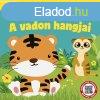 A vadon hangjai - Hallgasd meg a hangokat!