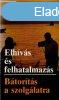 Elhvs s felhatalmazs - Btorts a szolglatra - Theo So