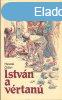 Istvn a vrtan - Hevesi dn