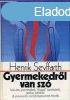 Gyermekedrl van sz - Henrik Seyffarth