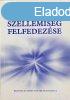 A szellemisg felfedezse - Anthony Strano