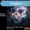 Srkny Sndor - Child In The Black Hole CD