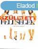 Szletett felesgek - Zrt ajtk mgtt 
